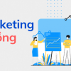 Cách marketing online 0 đồng với 10 kênh online để bạn nên tận dụng